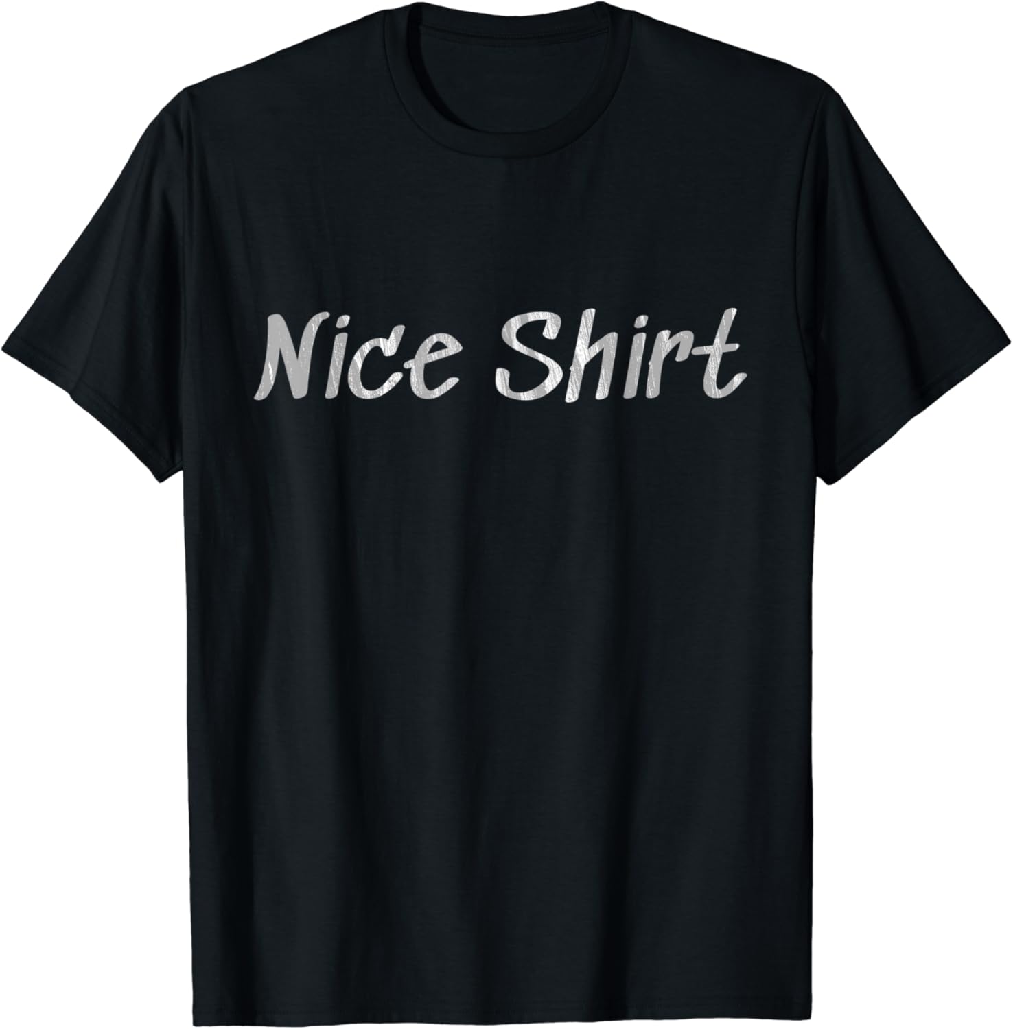 Nice Shirt TShirt Clothing, Shoes & Jewelry